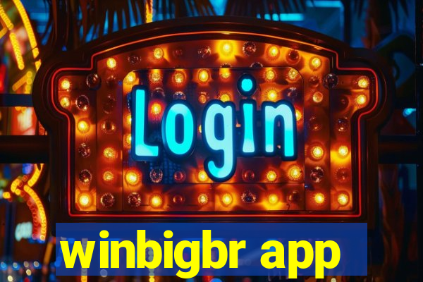 winbigbr app